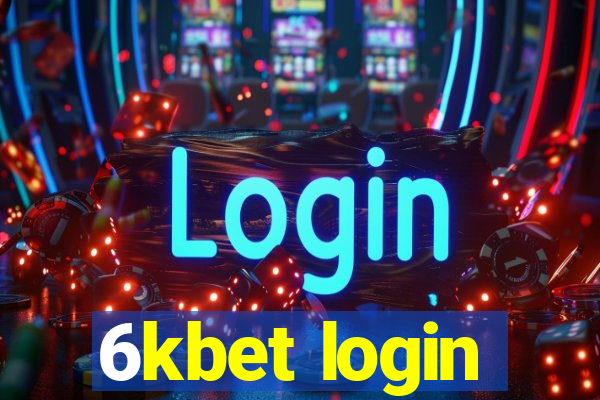 6kbet login